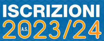 ISCRIZIONI a.s. 2023 – 2024